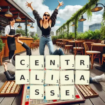 Illustration créative d'un jeu de lettres avec le mot CENTRALISASSE épelé sur le plateau.