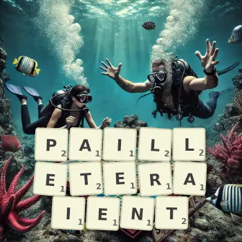 Illustration créative d'un jeu de lettres avec le mot PAILLETERAIENT épelé sur le plateau.