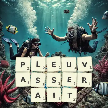 Illustration créative d'un jeu de lettres avec le mot PLEUVASSERAIT épelé sur le plateau.