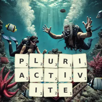 Illustration créative d'un jeu de lettres avec le mot PLURIACTIVITE épelé sur le plateau.