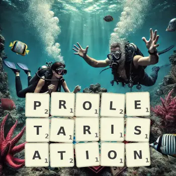 Illustration créative d'un jeu de lettres avec le mot PROLETARISATION épelé sur le plateau.