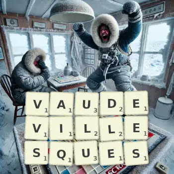 Illustration créative d'un jeu de lettres avec le mot VAUDEVILLESQUES épelé sur le plateau.